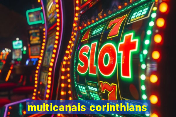 multicanais corinthians